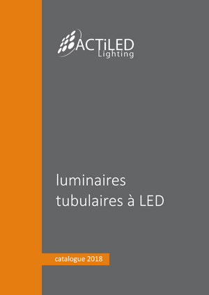Catalogue 2018 - tubulaire à LED